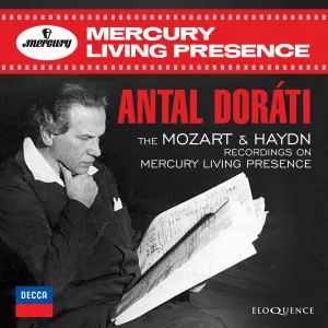 Pochette de The Mozart & Haydn Recordings On Mercury Living Presence de Antal Doráti - Wolfgang Amadeus Mozart - Joseph Haydn