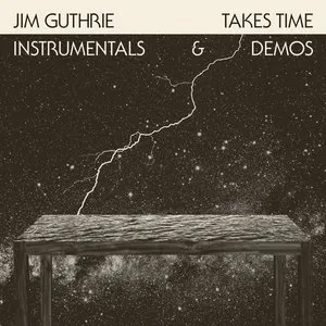 Pochette de Takes Time de Jim Guthrie