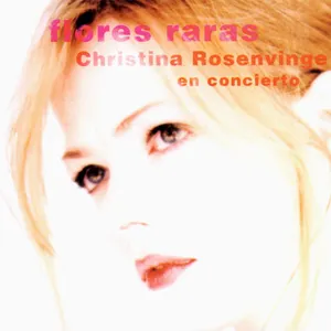 Pochette de Flores raras de Christina Rosenvinge