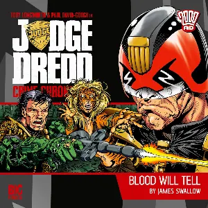 Pochette de Judge Dredd: Crime Chronicles - Blood Will Tell de James Swallow - Toby Longworth
