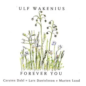 Pochette de Forever You de Ulf Wakenius