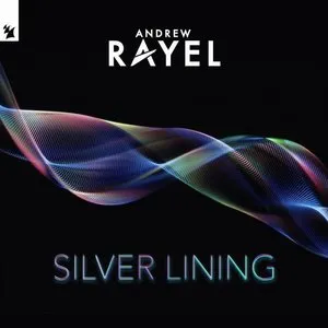 Pochette de Silver Lining de Andrew Rayel