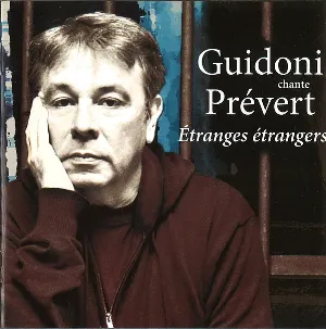 Pochette Guidoni chante Prévert - Étranges étrangers