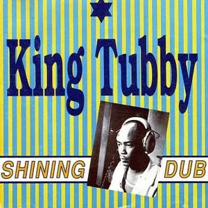 Pochette de Shining Dub de King Tubby