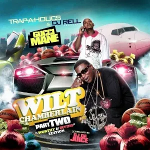 Pochette de Wilt Chamberlain, Part 2: “Worthy & Irving” Edition de Gucci Mane