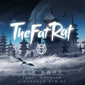 Pochette de Fly Away (Inukshuk Remix) de TheFatRat