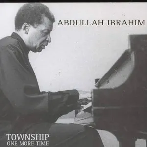 Pochette de Township One More Time de Abdullah Ibrahim