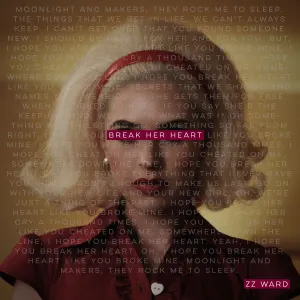 Pochette de Break Her Heart de ZZ Ward