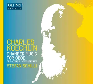 Pochette de Chamber Music For Oboe And Other Instruments de Charles Koechlin