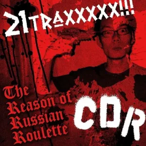 Pochette de The Reason of Russian Roulette de CDR