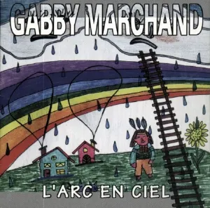Pochette de L’Arc‐en‐ciel de Gabby Marchand
