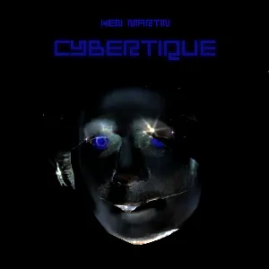 Pochette de Cybertique de Ken Martin
