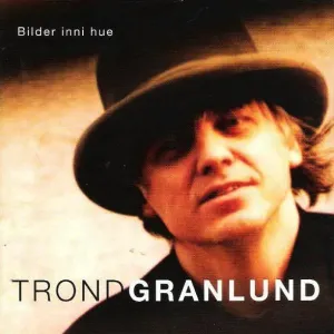 Pochette de Bilder inni hue de Trond Granlund