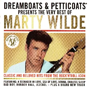 Pochette Dreamboats And Petticoats Presents - The Very Best Of Marty Wilde