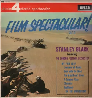 Pochette de Film Spectacular! Vol. 2 de London Festival Orchestra - Stanley Black - London Festival Chorus