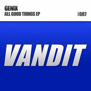 Pochette de All Good Things EP de Genix