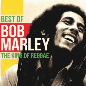 Pochette Best of Bob Marley: The King of Reggae