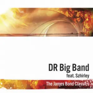 Pochette de The James Bond Classics de DR Big Band