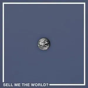 Pochette de Sell Me The World? de Monster Florence