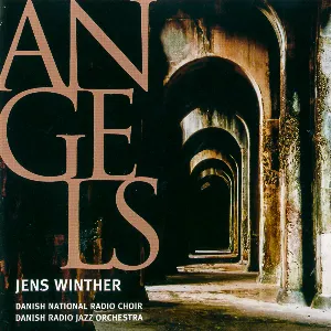 Pochette de Angels de Danish National Radio Choir - DR Big Band