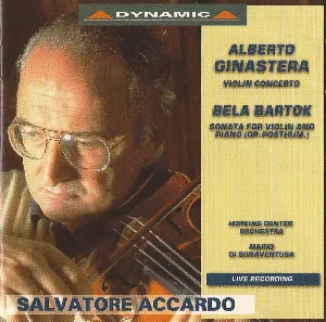 Pochette Alberto Ginastera: Violin Concerto / Béla Bartók: Sonata for Violin and Piano, op. posthum