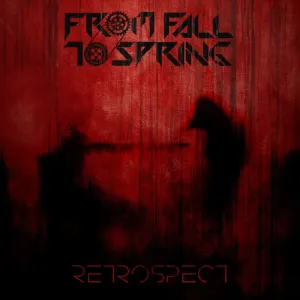 Pochette de Retrospect de From Fall to Spring
