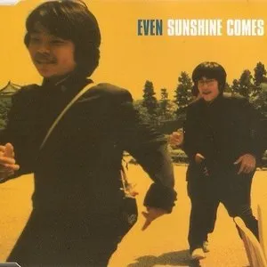 Pochette de Sunshine Comes de Even
