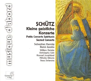 Pochette de Kleine geistliche Konzere und Symphoniae Sacrae - with Hennig and Jacobs de Heinrich Schütz