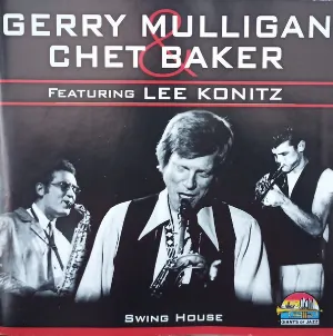 Pochette de Swing House de Chet Baker - Gerry Mulligan