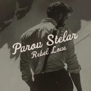 Pochette de Rebel Love de Parov Stelar