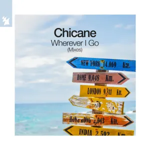 Pochette de Wherever I Go (Mixes) de Chicane