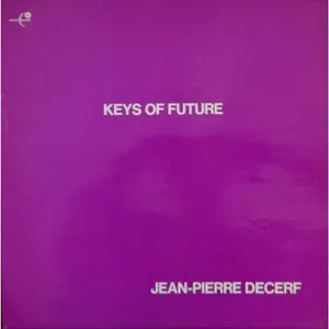 Pochette de Keys Of Future de Jean-Pierre Decerf