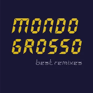 Pochette de Best Remixes de MONDO GROSSO