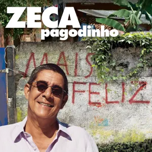 Pochette de Mais Feliz de Zeca Pagodinho