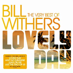 Pochette Lovely Day: The Very Best of Bill Withers