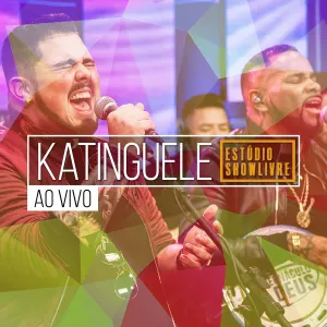 Pochette de Katinguelê no Estúdio Showlivre de Katinguelê