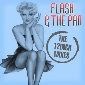 Pochette de The 12Inch Mixes de Flash and the Pan