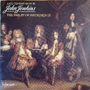 Pochette de Late Consort Music by John Jenkins de The Parley of Instruments - Peter Holman - Paul O’Dette