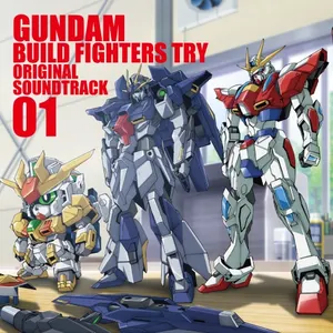 Pochette de ガンダムビルドファイターズトライ オリジナルサウンドトラック 01 de Asami Tachibana - Yuki Hayashi