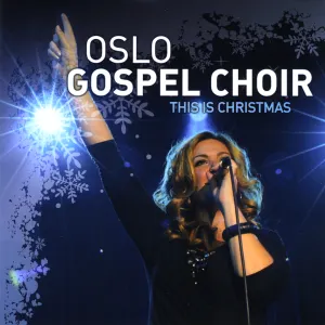 Pochette de This is Christmas de Oslo Gospel Choir