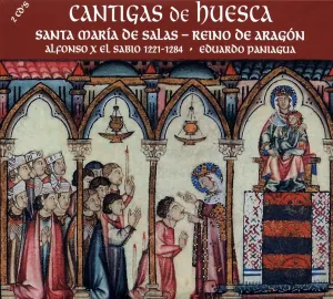 Pochette de Cantigas de Huesca, Santa María de Salas de Eduardo Paniagua - Música Antigua - Alfonso X el Sabio