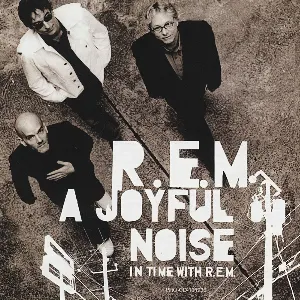 Pochette A Joyful Noise: In Time With R.E.M.