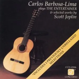Pochette de Carlos Barbosa-Lima Plays The Entertainer & Selected Works by Scott Joplin de Carlos Barbosa-Lima