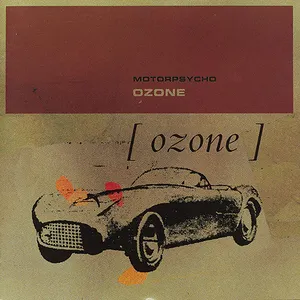 Pochette de Ozone de Motorpsycho