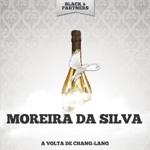 Pochette de A Volta De Chang-Lang de Moreira da Silva