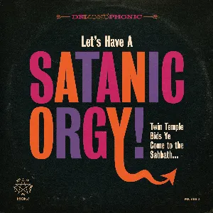 Pochette de Let's Have a Satanic Orgy de Twin Temple