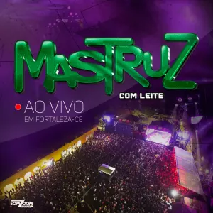 Pochette de Ao Vivo em Fortaleza-CE de Mastruz com Leite