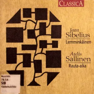 Pochette Sibelius: Lemminkäinen / Sallinen: Rauta-aika