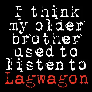 Pochette I Think My Older Brother Used to Listen to Lagwagon