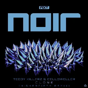 Pochette de Clone (HIGHSOCIETY remix) de Teddy Killerz - Celldweller